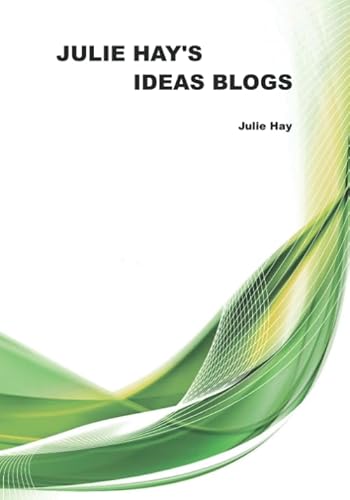 Beispielbild fr Julie Hay's Ideas Blogs zum Verkauf von GF Books, Inc.