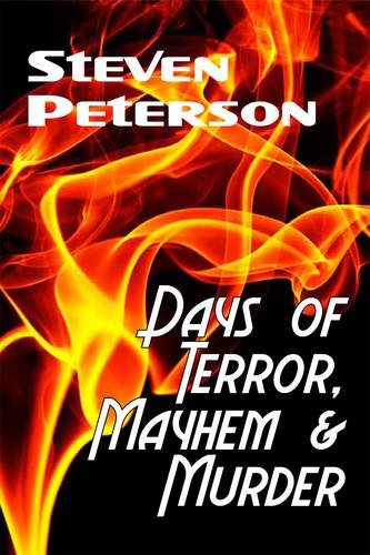 9781907040436: Days of Terror, Mayhem and Murder