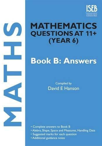 Beispielbild fr Mathematics Questions at 11+ (Year 6) Book B: Answers zum Verkauf von WorldofBooks