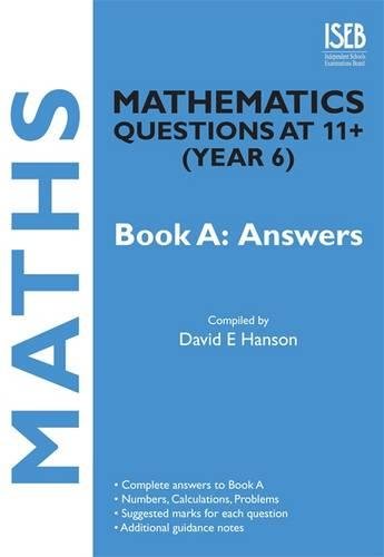 Imagen de archivo de Mathematics Questions at 11+ (Year 6) Book A: Answers a la venta por WorldofBooks