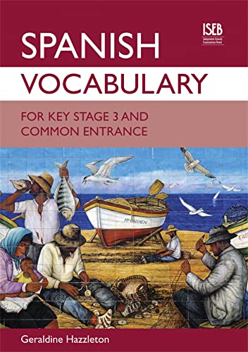 Stock image for Spanish Vocabulary for Key Stage 3 and Common Entrance for sale by Wonder Book