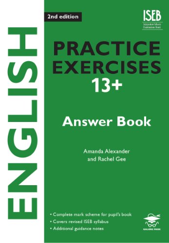 Stock image for English Practice Exercises 13+ Answer Book 2nd Edition: Practice Exercises for Common Entrance Preparation (Iseb Practice Exercises at 13+) for sale by WorldofBooks