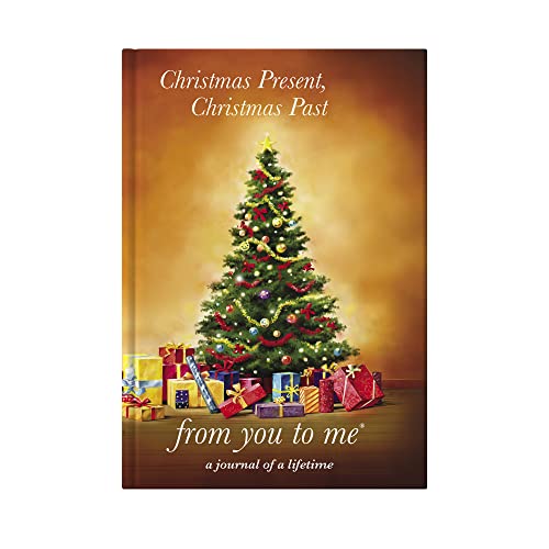 Stock image for Christmas Present, Christmas Past, from you to me - Xmas Tree (Christmas Memories) (Journals of a Lifetime) (From You to Me Journals of a Lifetime)(D1) for sale by Reuseabook