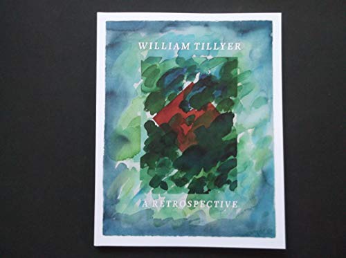 Stock image for WILLIAM TILLYER: A RETROSPECTIVE. for sale by Any Amount of Books