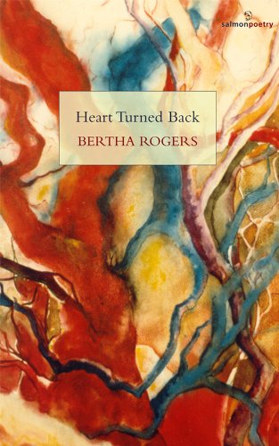 Stock image for Heart Turned Back (Salmon Poetry) for sale by Powell's Bookstores Chicago, ABAA