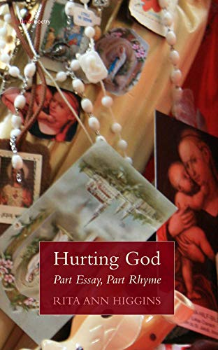 9781907056512: Hurting God: Part Essay Part Rhyme