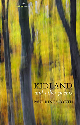 Kidland: And Other Poems (9781907056673) by Kingsnorth, Paul