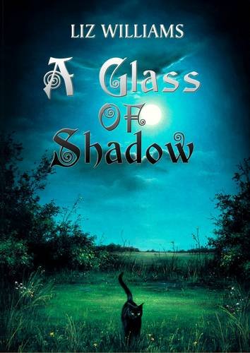 9781907069277: A Glass of Shadow