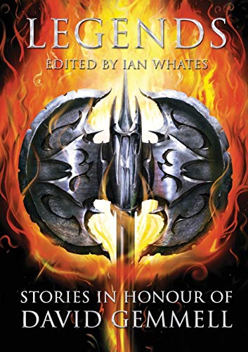 Beispielbild fr Legends: Stories in Honour of David Gemmell zum Verkauf von Celt Books