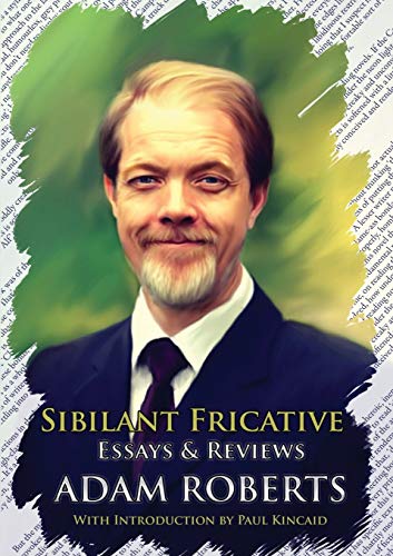 Stock image for Sibilant Fricative: Essays and Reviews for sale by WorldofBooks