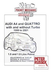 Pocket Mechanic Audi A4 and Quattro 1.6/1.8 Litre with and without Turbo from 1999 to 2001 (9781907070006) by Russek, Peter