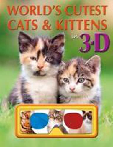 Stock image for World's Cutest Cats & Kittens in 3D Book for sale by Goldstone Books