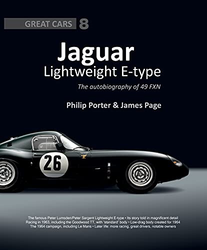 Stock image for Jaguar Lightweight E-type: The Autobiography of 49 FXN (Great Cars) (Great Cars Series) for sale by Red-books ( Member of P.B.F.A. )