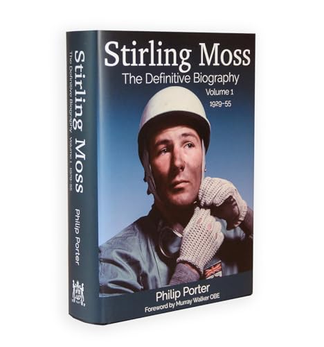 Stock image for Stirling Moss: The Definitive Biography: Volume 1 for sale by Jon A Sewell