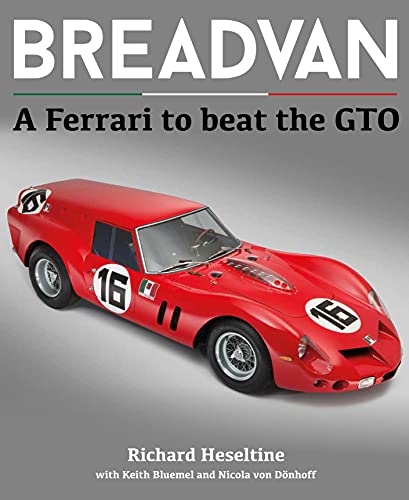 Beispielbild fr BREADVAN: A Ferrari to Beat the GTO zum Verkauf von Monster Bookshop