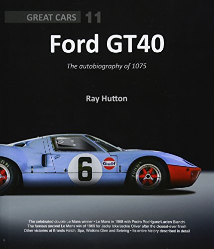 Stock image for Ford GT40: The Autobiography of 1075 (Great Cars) for sale by GF Books, Inc.