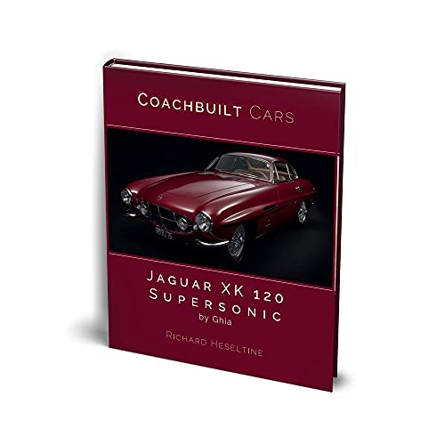 Beispielbild fr Jaguar XK 120 Supersonic by Ghia (Coachbuilt Cars, 1) (Coachbuilt Cars Series) zum Verkauf von Books From California