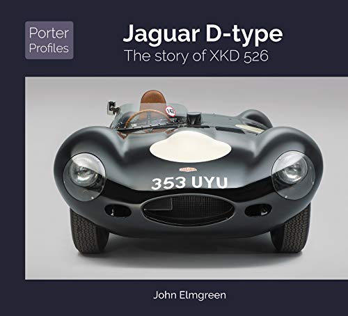 9781907085956: Jaguar D-Type: The Story of XKD526 (Porter Profiles)