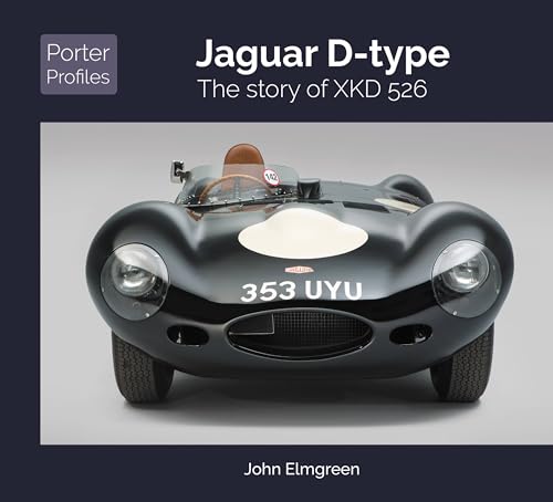 Stock image for Jaguar D-type: The Story of XKD 526 (Porter Profiles) (Porter Profiles Series) for sale by Books From California