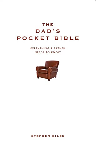 Stock image for The Dad's Pocket Bible: Everything a Brilliant Father Needs to Know for sale by ThriftBooks-Atlanta