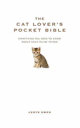 Imagen de archivo de The Cat Lover  s Pocket Bible: Everything you need to know about your feline friend (Pocket Bibles) a la venta por AwesomeBooks