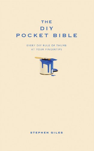 Beispielbild fr The DIY Pocket Bible: Every DIY Rule of Thumb at Your Fingertips (Pocket Bibles) zum Verkauf von WorldofBooks