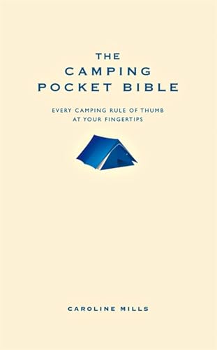 Beispielbild fr The Camping Pocket Bible: Full of tips and trivia and the perfect gift for an enthusiatic camper zum Verkauf von WorldofBooks