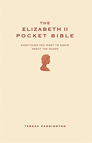 Beispielbild fr The Queen Elizabeth II Pocket Bible: The perfect gift for fans of the British monarchy who want to know more zum Verkauf von AwesomeBooks