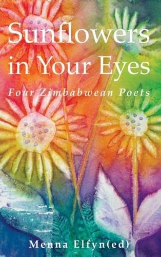 Beispielbild fr Sunflowers in Your Eyes (Short Stories) zum Verkauf von WorldofBooks