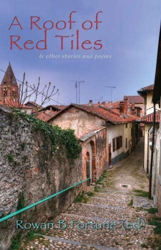 Beispielbild fr A Roof of Red Tiles: and Other Stories and Poems zum Verkauf von Reuseabook