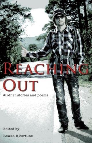 9781907090882: Reaching out and Other Stories and Poems