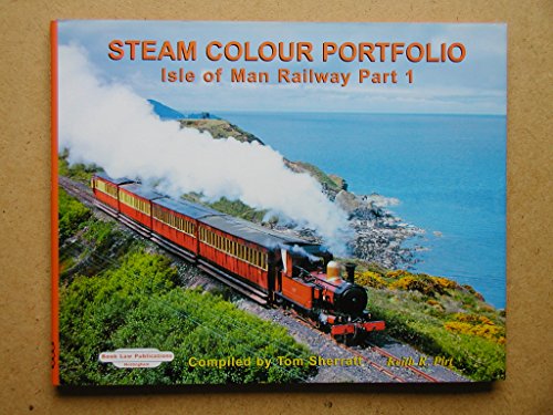 Stock image for ISLE OF MAN RAILWAYS 1: Pt. 1 (Steam Colour Portfolio's Isle of Man Railway) for sale by WorldofBooks