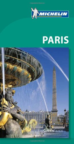 Stock image for Michelin Green Guide Paris (Green Guide/Michelin) for sale by SecondSale