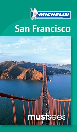 Beispielbild fr Michelin Must Sees San Francisco (Michelin Must Sees Guide) zum Verkauf von WorldofBooks