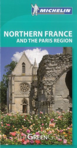Imagen de archivo de Northern France and the Paris Region Green Guide (Michelin Green Guides) a la venta por Brit Books