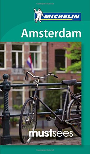 Stock image for Michelin Must Sees Amsterdam (Michelin Must Sees Guide) for sale by Goldstone Books
