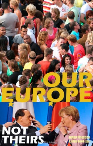 Stock image for Our Europe, Not Theirs for sale by Ammareal