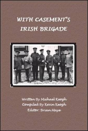 9781907107412: With Casement's Irish Brigade