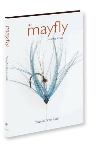 The Mayfly and the Trout (9781907110092) by Greenhalgh, Malcolm