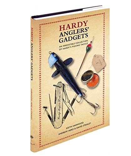 9781907110382: Gear & Gadgets: An Irresistible Collection of Hardy Fishing Tackle