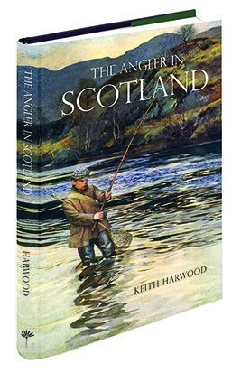 Stock image for The Angler in Scotland for sale by Book Bungalow