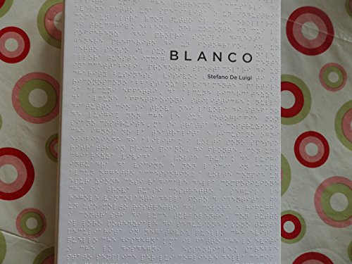 Blanco (9781907112140) by Stefano De Luigi