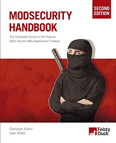 9781907117077: ModSecurity Handbook, Second Edition: The Complete Guide to the Popular Open Source Web Application Firewall
