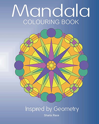 Imagen de archivo de Mandala Colouring Book Inspired by Geometry a la venta por PBShop.store US