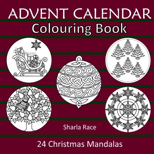 Stock image for Advent Calendar Colouring Book: 24 Christmas Mandalas for sale by ThriftBooks-Dallas