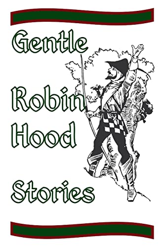 Imagen de archivo de Gentle Robin Hood Stories a la venta por Lucky's Textbooks