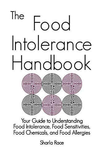Imagen de archivo de The Food Intolerance Handbook: Your Guide to Understanding Food Intolerance, Food Sensitivities, Food Chemicals, and Food Allergies a la venta por SecondSale