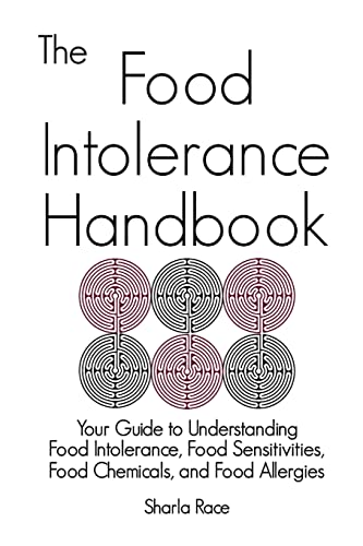 Stock image for The Food Intolerance Handbook: Your Guide to Understanding Food Intolerance, Food Sensitivities, Food Chemicals, and Food Allergies for sale by SecondSale