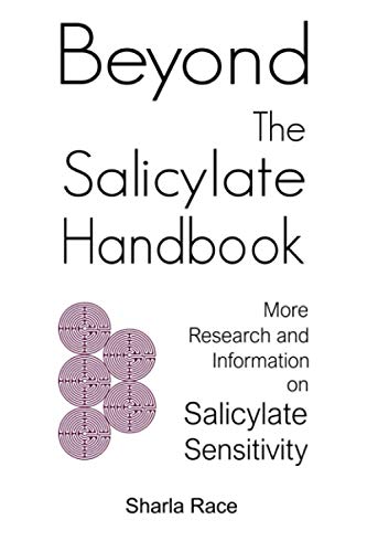 Imagen de archivo de Beyond the Salicylate Handbook: More Research and Information on Salicylate Sensitivity a la venta por GreatBookPrices