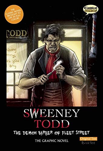 Imagen de archivo de Sweeney Todd The Graphic Novel: Original Text: The Demon Barber of Fleet Street (Classical Comics: Original Text) a la venta por Lakeside Books